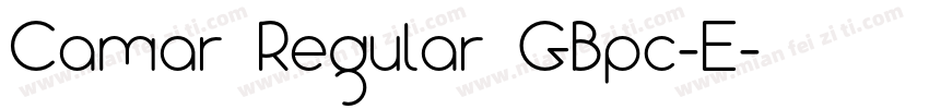 Camar Regular GBpc-E字体转换